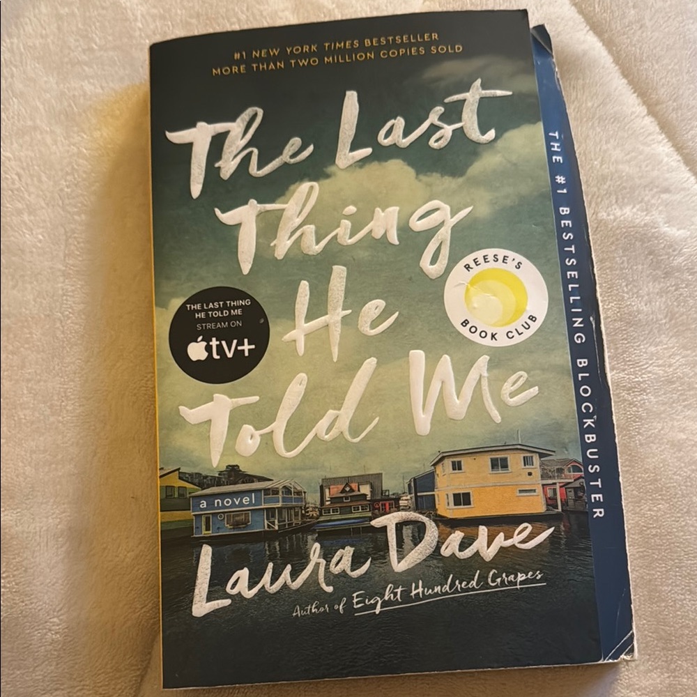 The Last Thing He Told Me by Laura Dave